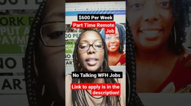 No Talking WFH Jobs! $600 Per Week! Part-Time Jobs From Home!#shorts