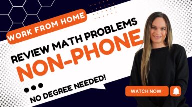 NON-PHONE Work From Home Job Reviewing Word Math Problems For Spelling Mistakes | No Degree Needed!