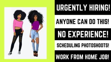 Urgently Hiring Easy Work From Home Job Anyone Can Do This Scheduling Appointments For Photoshoots