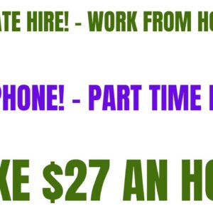 Immediate Hire! Non Phone Work From Home Job | $27 An Hour! No Degree Online Job Hiring Now!