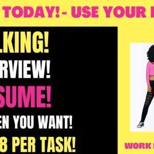 Start Today! Use Your Phone! No Talking  Work From Home Job Work When You Want Up To $48 Per Task!