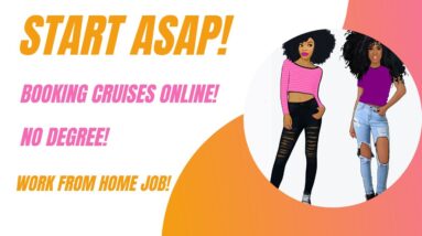 Start Asap! Get Paid To Book Cruises Online No Degree Work From Home Job Hiring Now Remote Jobs