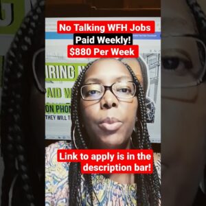 Paid Weekly Remote Jobs! $880 Per Week! No Talking WFH Jobs!#shorts