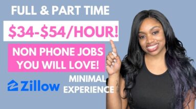 MAKE $34-$54 HOURLY! NON PHONE JOBS YOU WILL LOVE DOING! WORK FROM HOME I ZILLOW URGENTLY HIRING