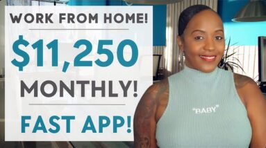 $11,250 Per MONTH! No DEGREE NEEDED! FAST Application, Full Time Work From Home Job