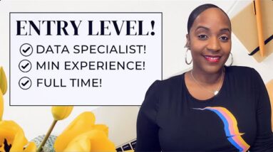 MINIMAL Experience NEEDED! DATA SPECIALIST! Full Time Entry Level Work From Home Job