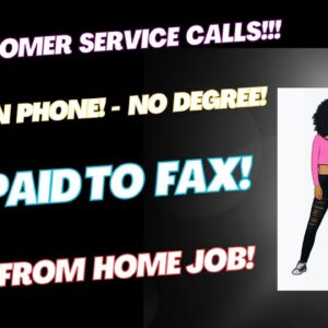 No Customer Service Calls Easy Non Phone Work From Home Job Get Paid To Fax Work From Home Job
