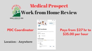 Prospect Medical Pays $27 to $35 per hour | PDR Coordinator Work from Home Review