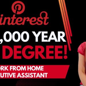 PINTEREST Hiring $131,000 To $196,000 Year With NO DEGREE Work From Home Executive Admin Assistant