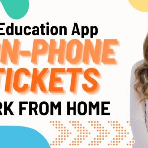 Non-Phone Tickets Work From Home Job For An Education App With No Degree Needed | USA Only