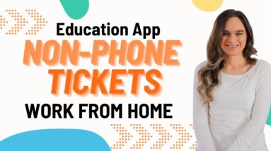 Non-Phone Tickets Work From Home Job For An Education App With No Degree Needed | USA Only