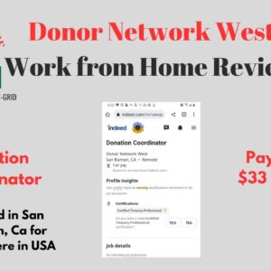 Donor Network Pays up to $33 per hour |Donation Coordinator/Work from Home Review
