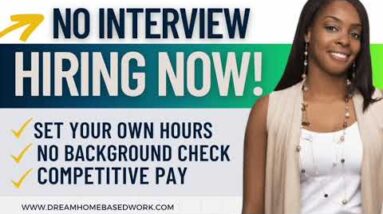 🔥5 FLEXIBLE REMOTE JOBS | NO INTERVIEW, NO BACKGROUND CHECK  WORK FROM HOME JOBS