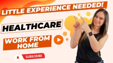 Healthcare Work From Home Job With VERY LITTLE EXPERIENCE NEEDED! No Degree Needed | USA