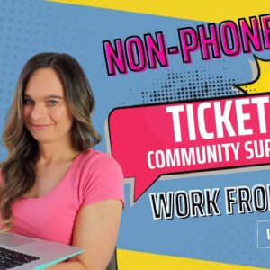 Non-Phone Work From Home Job Community Support Specialist (Tickets) For The USA & Canada | No Degree