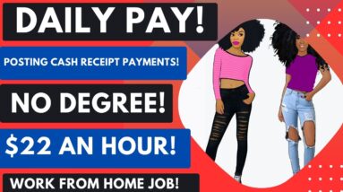 If Y'all Don't Run! Daily Pay Work From Home Job No Degree Remote Job Make $22 An Hour From Home