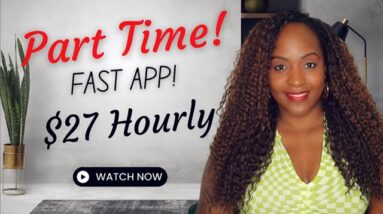 $27 PER HOUR! ANOTHER PART TIME JOB! , 25 HOURS WEEKLY! NEW Work From Home Job