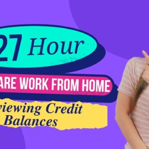 Up To $27 Hour Healthcare Work From Home Job Reviewing Credit Balances & Refunds | No Degree Needed!