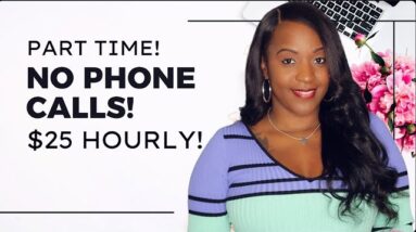 $25 Per Hour! PART TIME! No PHONE CALLS! NEW Work From Home Job Hiring Now!