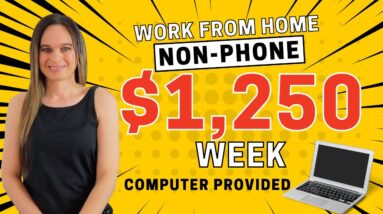 $1,057 To $1,250 Week Non-Phone (Email & Chat) Work From Home Job | Computer Provided | USA