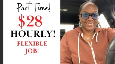 $28 PER HOUR! PART TIME! FLEXIBLE HOURS! NEW Work From Home Job