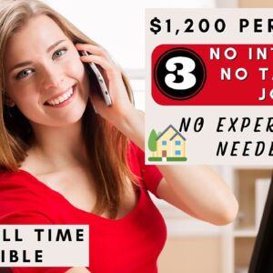 $1,200 PER WEEK! 3 NO PHONE REMOTE JOBS *NO INTERVIEW* NON PHONE WORK FROM HOME JOBS 2023
