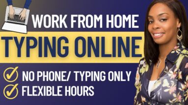 7 REMOTE TYPING JOBS ONLINE| DATA ENTRY| TRANSCRIPTION WORK AT HOME 2023