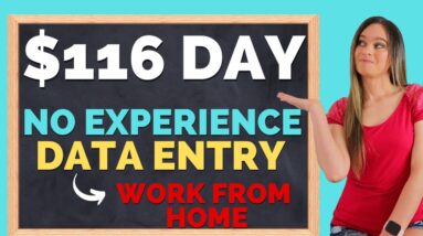 NO Experience Needed! Data Entry (Non-Phone) Work From Home Job | $116 Day | No Degree Needed | USA