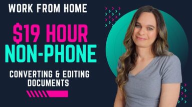 $19 Hour NON-PHONE Work From Home Job Converting & Editing Documents | No Degree Needed | USA