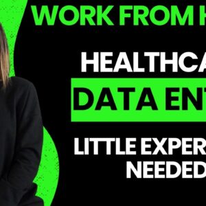 Little Experience Needed! HEALTHCARE Data Entry Processor Work From Home Job | No Degree Needed |USA