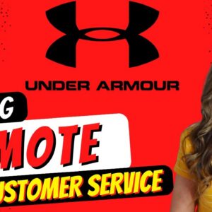 Under Armour Hiring Remote Work From Home Customer Service With No Degree Required | USA Only