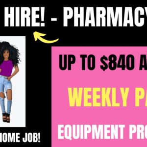 Quick Hire! Pharmacy Customer Service Reps Work From Home Job Up To $840 A Week + Equipment Provided