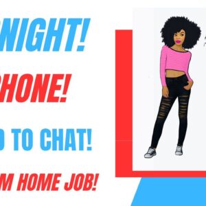 Overnight! Non Phone Work From Home Job  Chat Job Online Job Make Money Online Remote Jobs Hiring