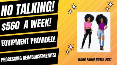 No Talking! $560 A Week + Equipment Provided |Non Phone Work From Home Job Processing Reimbursements