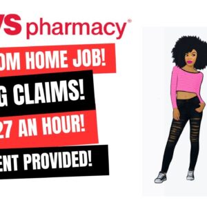 CVS Is Hiring Work From Home Job Get Paid To Test Claims Up To $27 An Hour + Equipment Provided