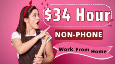 $32 To $34 Hour NON-PHONE Work From Home Job 2023 | No Degree Needed | Creating Documentation | USA