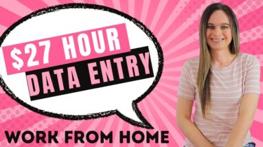 $20 To $27 Hour Non-Phone Data Entry Work From Home Job 2023 | No Degree Needed | USA Only