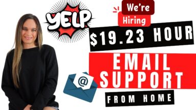 YELP Hiring Non-Phone Email Based Support Remote Work From Home Job | $19.23 Hour |  | USA