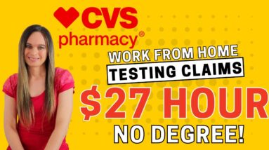 CVS Hiring Up To $27 Hour Work From Home Reviewing & Testing Claims | No Degree Needed | USA