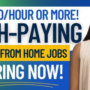 $20+ PER HOUR! 5 HIGH-PAYING REMOTE JOBS | PART TIME & FULL TIME WORK  AT HOME JOBS