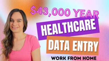 $41,000 To $43,000 Year Work From Home Healthcare Data Entry Specialist | No Degree Needed | USA