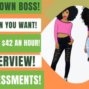 Be Your Own Boss! Work When You Want! Make Up To $42 An Hour No Interview No Assessments
