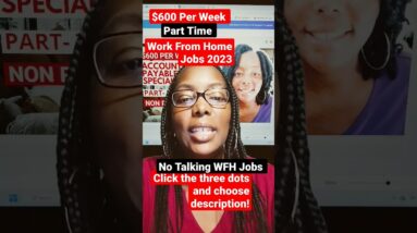 Part-Time Work From Home Jobs! $600 Per Week! Work From Home Jobs 2023#shorts