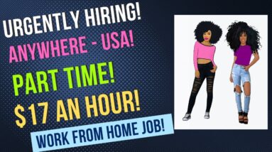 Urgently Hiring! Part Time Work From Home Job $17 An Hour Remote Jobs Hiring Now Live Anywhere USA