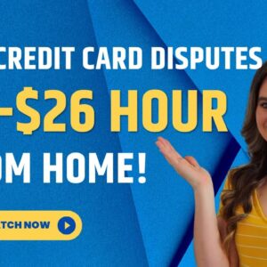 $21 To $26 Hour Non-Phone Work From Home Job Reviewing Credit Card Disputes | No Degree Needed | USA