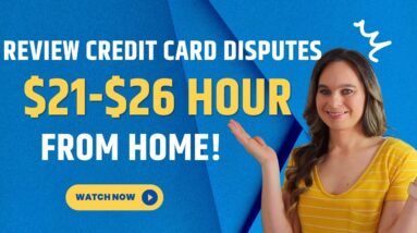 $21 To $26 Hour Non-Phone Work From Home Job Reviewing Credit Card Disputes | No Degree Needed | USA