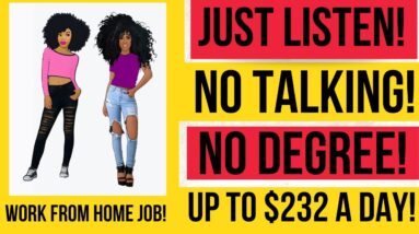 Just Listen Up To $232 A Day Work From Home Job No Degree No Talking Online Job Make Money Online