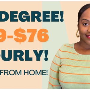 👀 $19-$76 PER HOUR!? NO DEGREE NEEDED! HUGE Company! NEW Work From Home Job