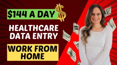 $136 To $144 Day HEALTHCARE Non-Phone Data Entry Work From Home Job With No Degree Needed | USA